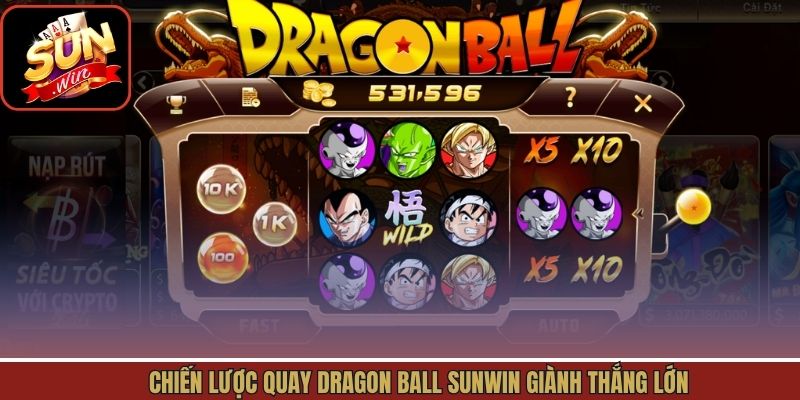 Kinh nghiệm giành chiến thắng khi tham gia Dragon ball