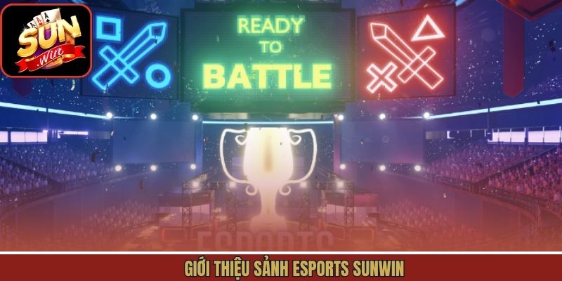 Khám phá sảnh thể thao điện tử thú vị tại cổng game