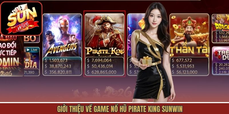 Tìm hiểu về quay hũ Pirate King