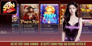 Nổ Hũ Thủy Cung Sunwin - Bí Quyết Chinh Phục Đại Dương