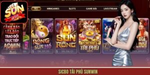 Sicbo Tài Phú Sunwin - Chinh Phục Thưởng Lớn Hấp Dẫn