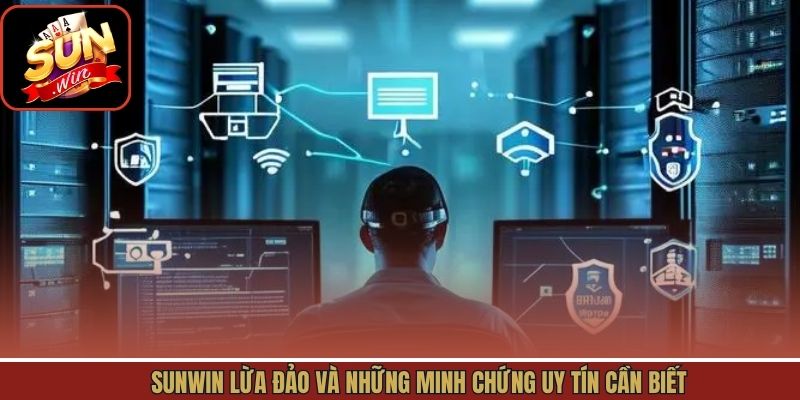 Đánh giá uy tín của thông tin Sunwin lừa đảo