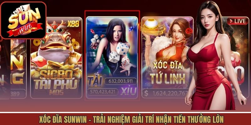 Xóc Đĩa Sunwin - Trải Nghiệm Giải Trí Nhận Tiền Thưởng Lớn